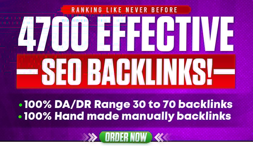 Supercharged With 4700 Effective SEO Backlinks Engineered for Instant Ranking Boost