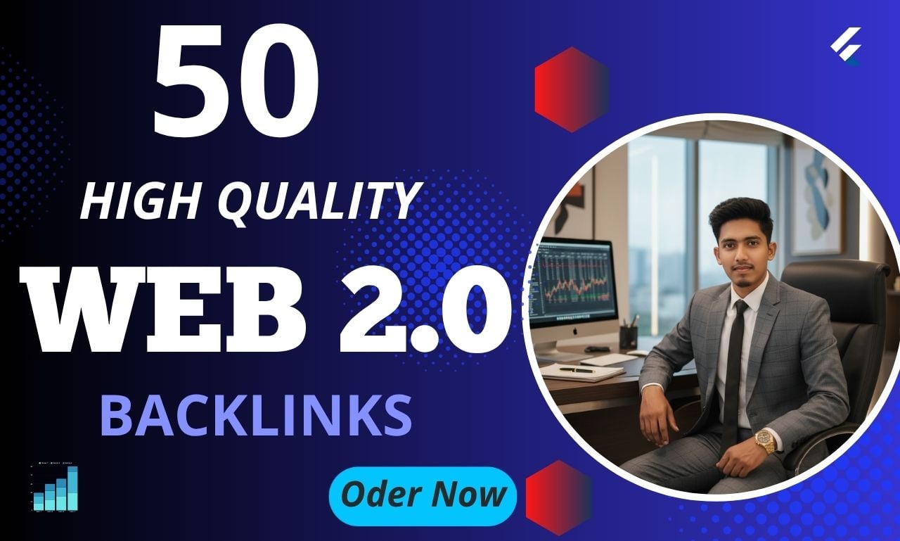 50 High Quality Web 2.0 Backlinks for Strong SEO Ranking Boost Your Website