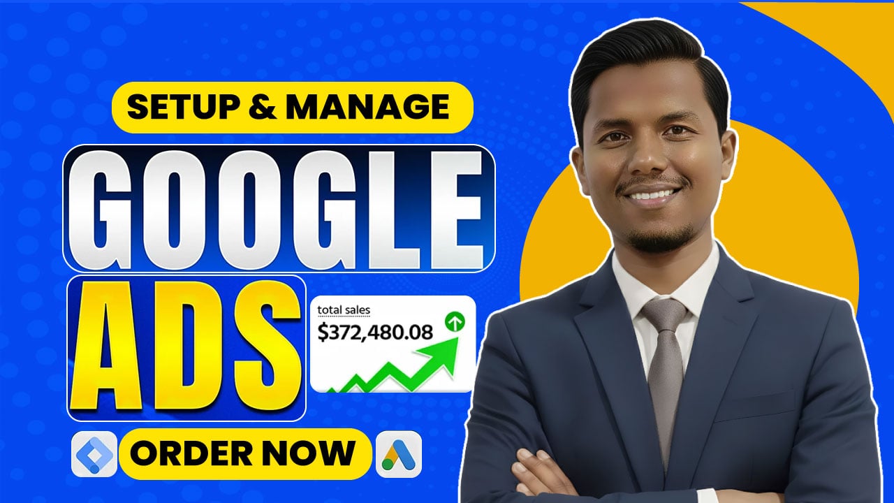 Setup and manage your google ads adwords campaigns 