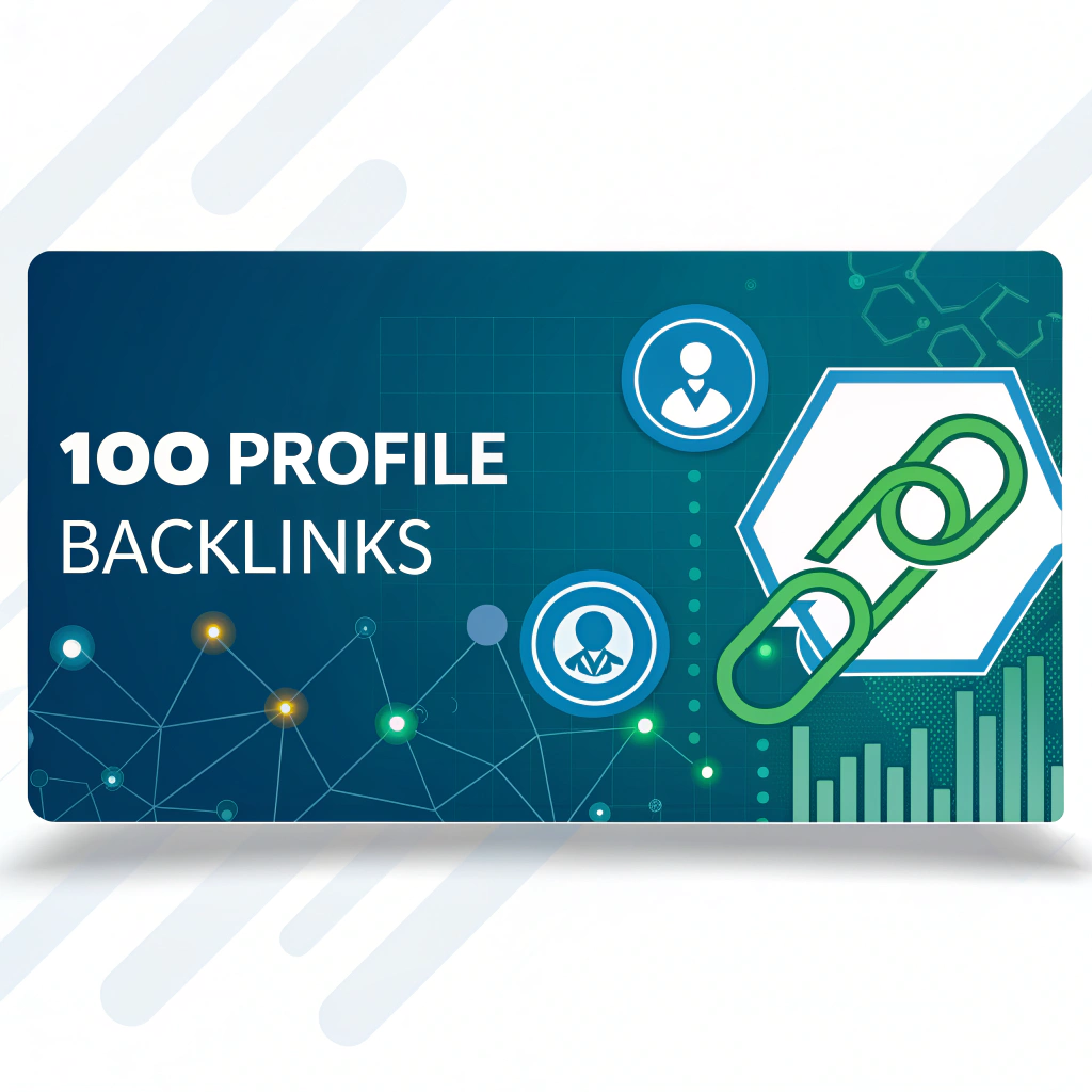 I Will Create 100 High Authority Profile Backlinks Manually for SEO Ranking
