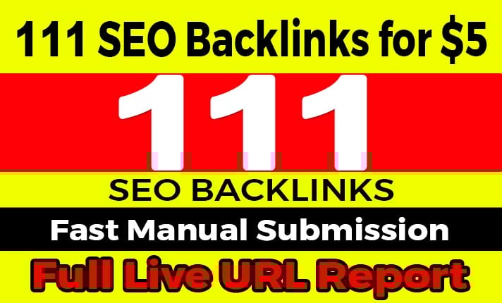 I Will Provide 111 SEO Backlinks for Your Website Link Profile