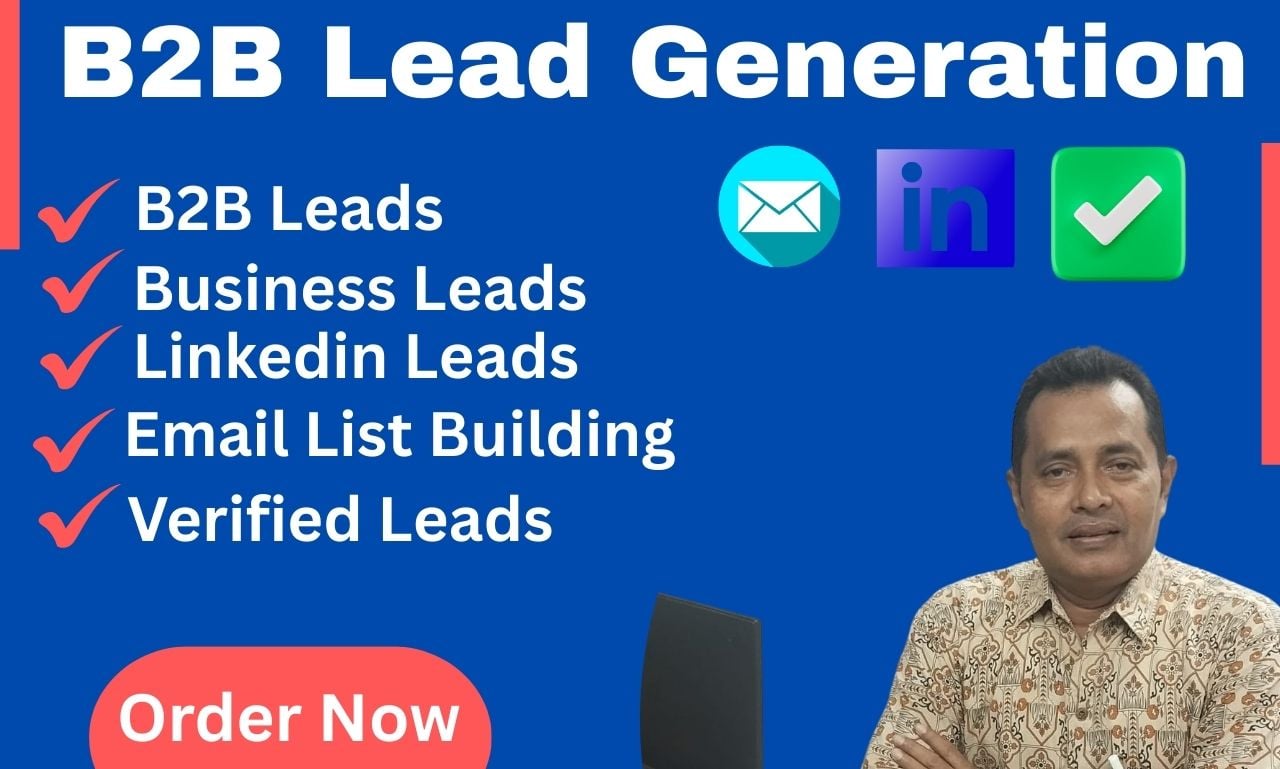 I will provide verified b2b leads, Authentic LinkedIn leads and Email List Building.