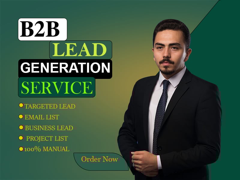  I will do 100% manual b2b lead generation, target lead, email list, business lead, project list.